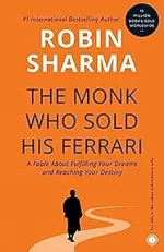 The Monk Sold His Ferrari by Robin Sharma