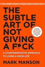 the subtle art of not giving a fuck