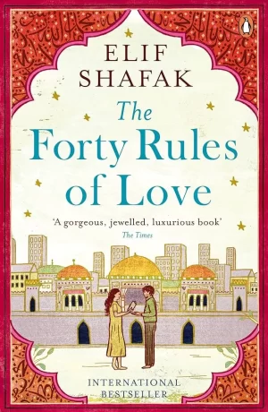 The Forty Rules of Love Novel by Elif Shafak
